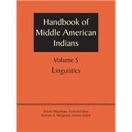 Handbook of Middle American Indians: Linguistics
