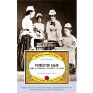 Perfection Salad : Women and Cooking at the Turn of the Century