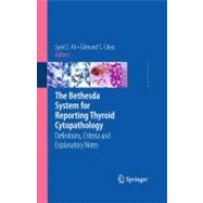 The Bethesda System for Reporting Thyroid Cytopathology