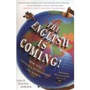 The English is Coming! How One Language is Sweeping the World
