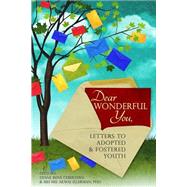 Dear Wonderful You, Letters to Adopted & Fostered Youth