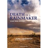 Death of a Rainmaker A Dust Bowl Mystery