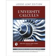 University Calculus Early Transcendentals, Single Variable, Loose-Leaf Edition