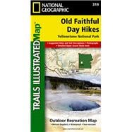 National Geographic Trails Illustrated Map Old Faithful Day Hikes