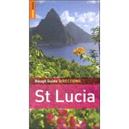 The Rough Guides' St. Lucia Directions