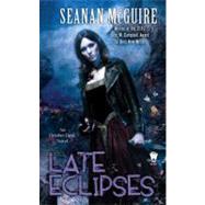 Late Eclipses