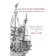 Les Aventures Maritimes: Recit Autobiographique d'Edward Coxere