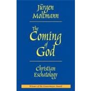 Coming of God : Christian Eschatology