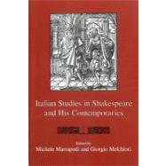 Italian Studies in Shakespeare and His Contemporaries