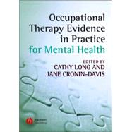 Occupational Therapy Evidence in practice for Mental Health