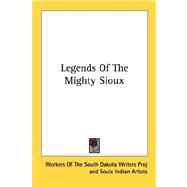 Legends of the Mighty Sioux