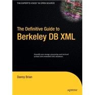 The Definitive Guide to Berkeley Db Xml,9781590596661