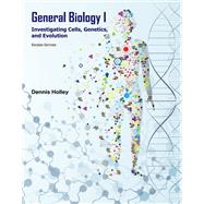 General Biology I: Investigating Cells, Genetics, and Evolution