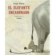 El elefante encadenado/ The Chained Elephant