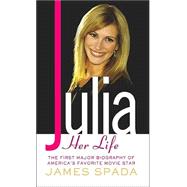 Julia : Her Life,9780312936662