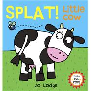 Splat! Little Cow