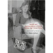 Gender and Representation in British ‘Golden Age’ Crime Fiction