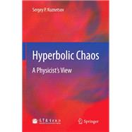 Hyperbolic Chaos