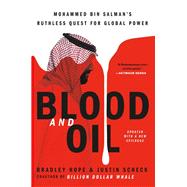 Blood and Oil Mohammed bin Salman's Ruthless Quest for Global Power