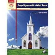 Gospel Hymns with a Velvet Touch