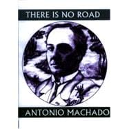 There Is No Road