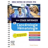 Mon stage infirmier en Cancérologie-Hématologie. Mes notes de stage IFSI
