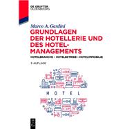 Grundlagen der Hotellerie und des Hotelmanagements