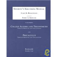 College Algebra and Trigonometry Thru Modeling Visualization and Precalculus Through Modeling and Visualization