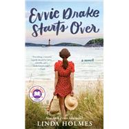 Evvie Drake Starts Over A Novel