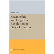 Kazantzakis and Linguistic Revolution in Greek Literature