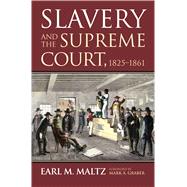Slavery and the Supreme Court, 1825-1861
