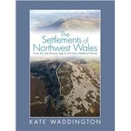 Settlements of Northwest Wales