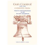 Gun Control and the Constitution: The Courts, Congress, and the Second Amendment