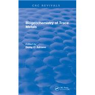 Revival: Biogeochemistry of Trace Metals (1992): Advances In Trace Substances Research