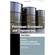 Petroleum Economics and Engineering, Third Edition
