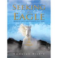 Seeking the Eagle