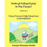Posey Possum's Big Adventure Coloring Book