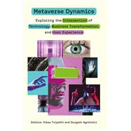 Metaverse Dynamics book cover, ISBN 9781836626664