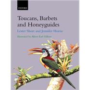 Toucans, Barbets and Honeyguides