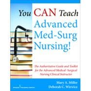 You Can Teach Advanced Med-Surg Nursing!