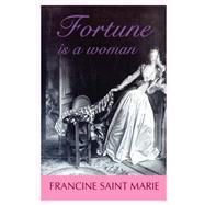 Fortune is a Woman