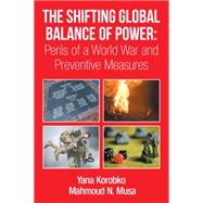 The Shifting Global Balance of Power