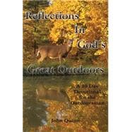 Reflections in God's Great Outdoors