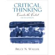 Critical Thinking : Consider the Verdict