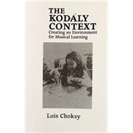 The Kodaly Context