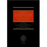 Capacity Mechanisms in the EU Energy Markets
