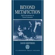 Beyond Metafiction Self-Consciousness in Soviet Literature