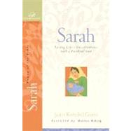 Sarah : Facing Life's Uncertainties with a Faithful God
