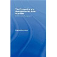 The Economics and Management of Small Business: An International Perspective