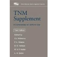 TNM Supplement A Commentary on Uniform Use